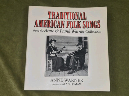 Traditional American Folk Songs from the Anne and Frank Warner Collection0