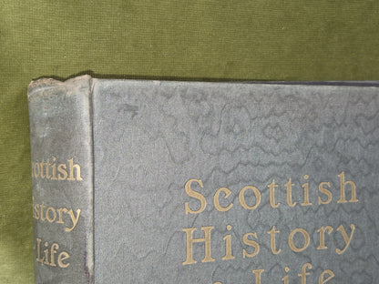 Scottish History & Life James Maclehose & Sons 1902 Glasgow2