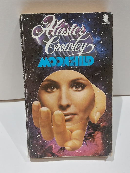 Aleister Crowley. Moonchild. Sphere Paperback (1972)0