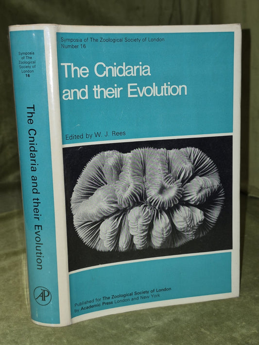 W J Rees / Cnidaria and Their Evolution Symposia of the Zoological Society 19660