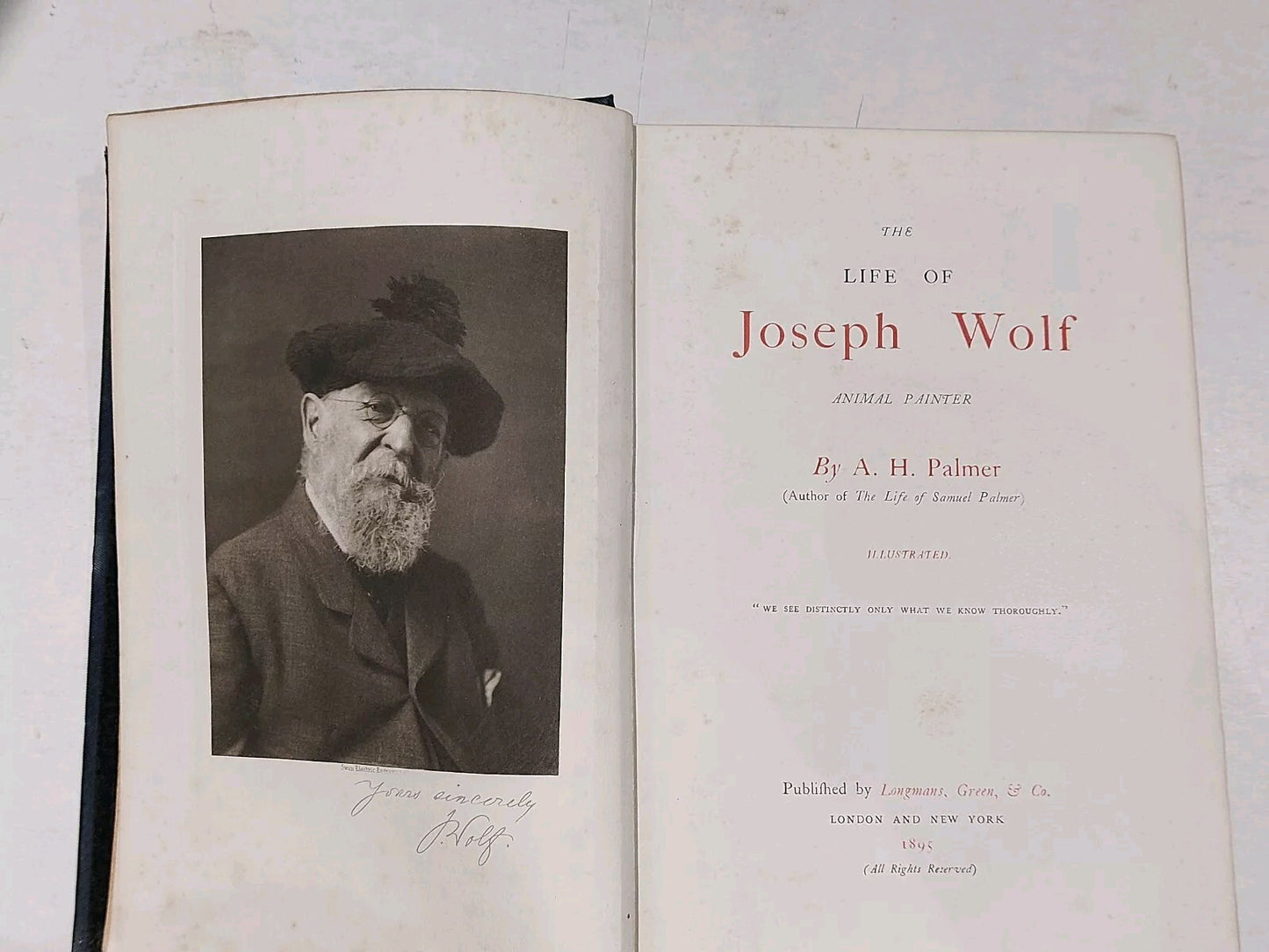 The Life of Joseph Wolf Animal Painter A.H. Palmer Longmans & Co (1895) Hb Book2
