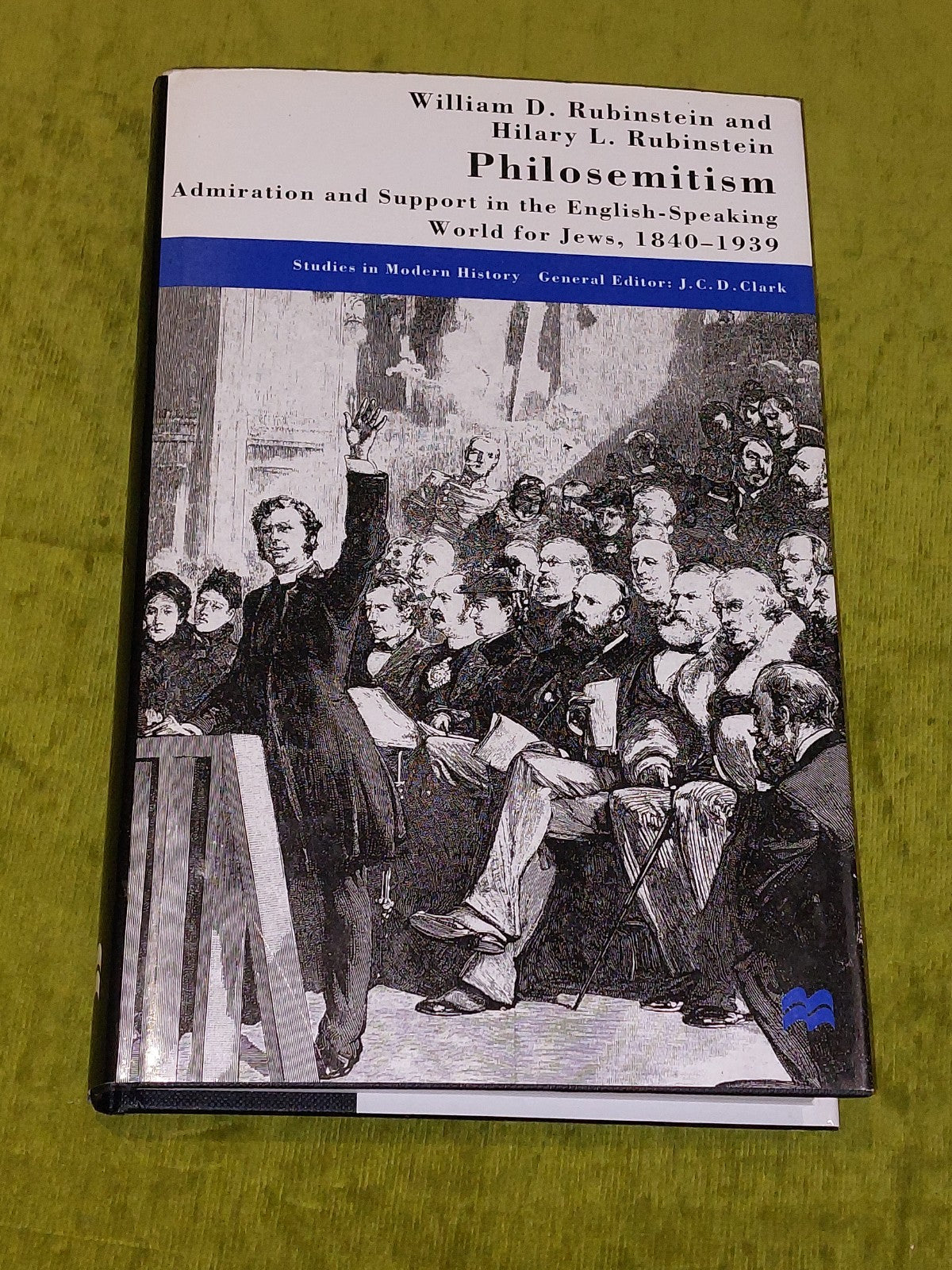 Philosemitism by W. & H. Rubinstein [Macmillian] 1999 HB/DJ Book0