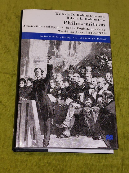 Philosemitism by W. & H. Rubinstein [Macmillian] 1999 HB/DJ Book0