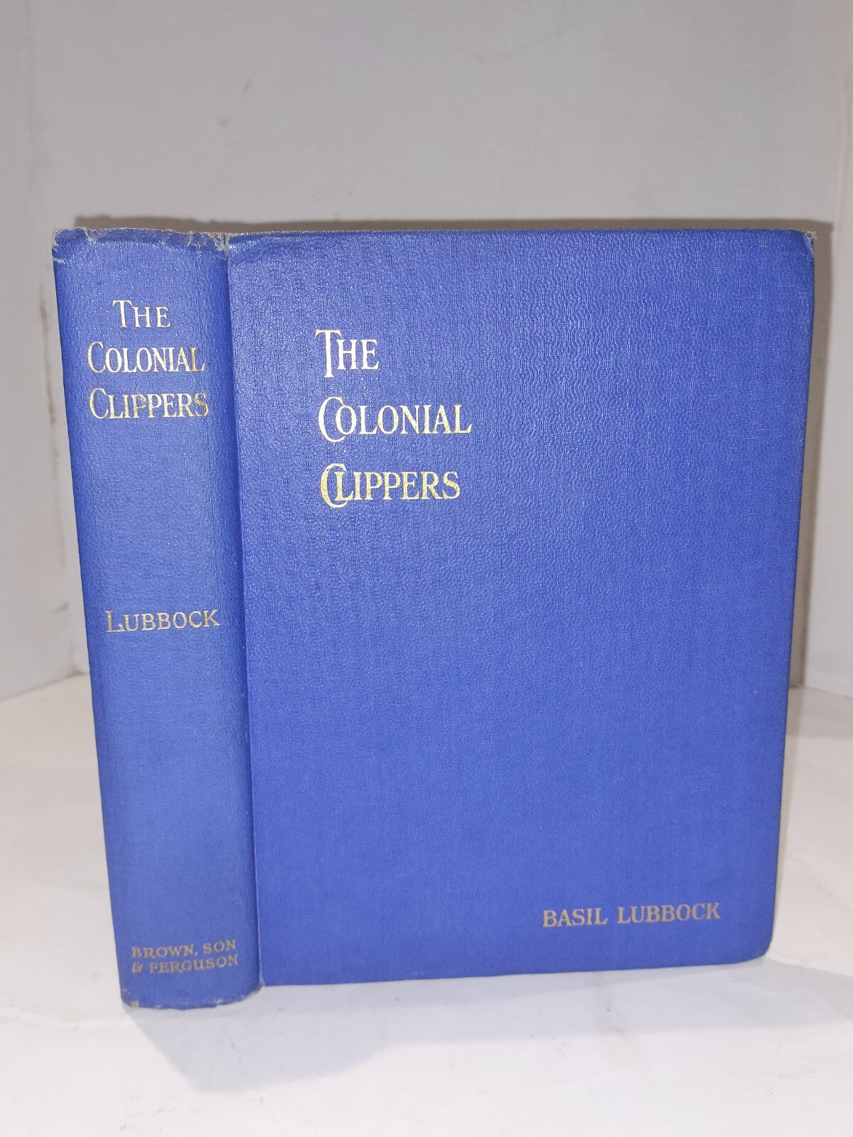 The Colonial Clippers by Basil Lubbock, Brown, Son & Ferguson  (1948) Hb Book0