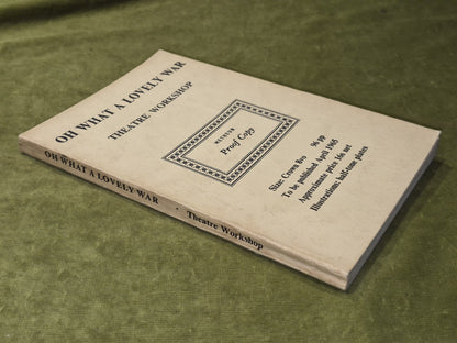 Oh what a Lovely War Theatre Workshop Charles Chilton Methuen Proof Copy 19651