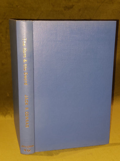 The Horn And The Sword Jack Randolph Conrad 1959 First Edition Hardcover5