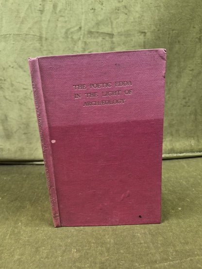 The Poetic Edda in the Light of Archaeology - Birger Nerman 1931 Coventry HB0