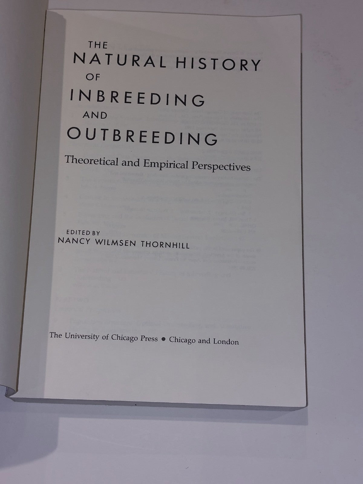 The Natural History of Inbreeding and Outbreeding By Nancy Thornhill (1993) Pb3