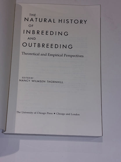 The Natural History of Inbreeding and Outbreeding By Nancy Thornhill (1993) Pb3