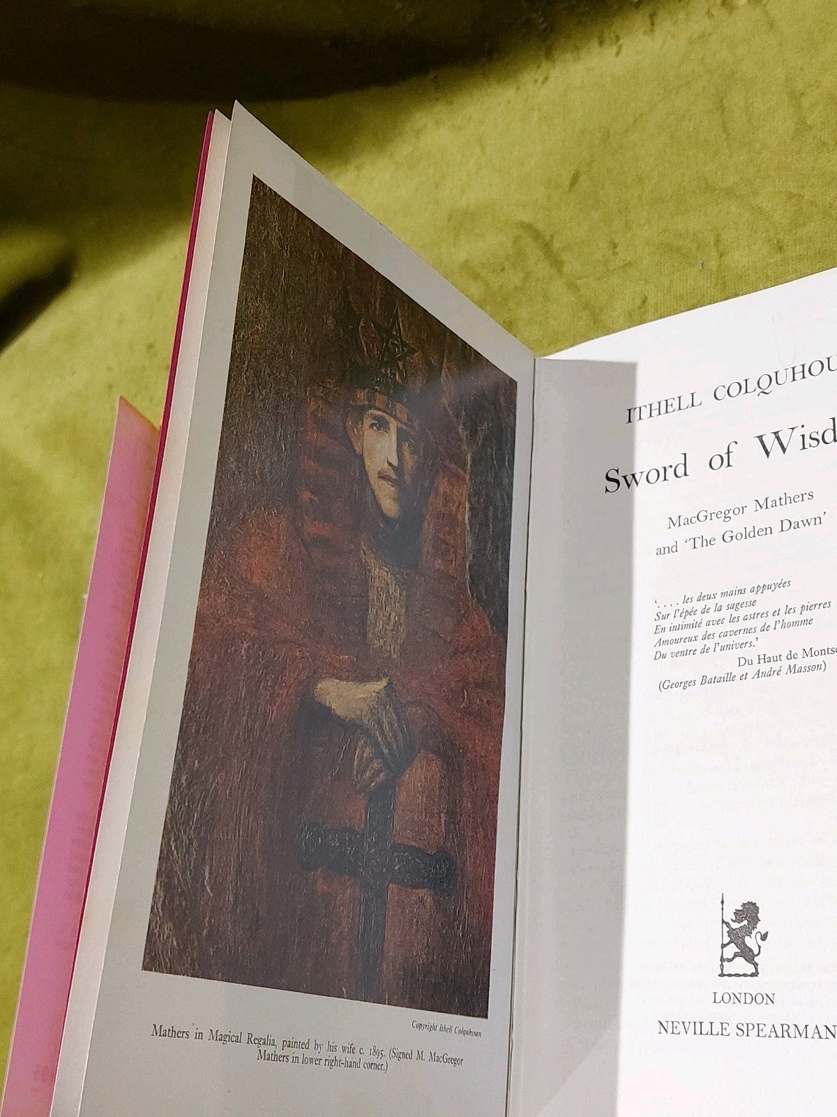 Sword of Wisdom MacGregor Mathers & The Golden Dawn Neville Spearman 1975 1st Ed6