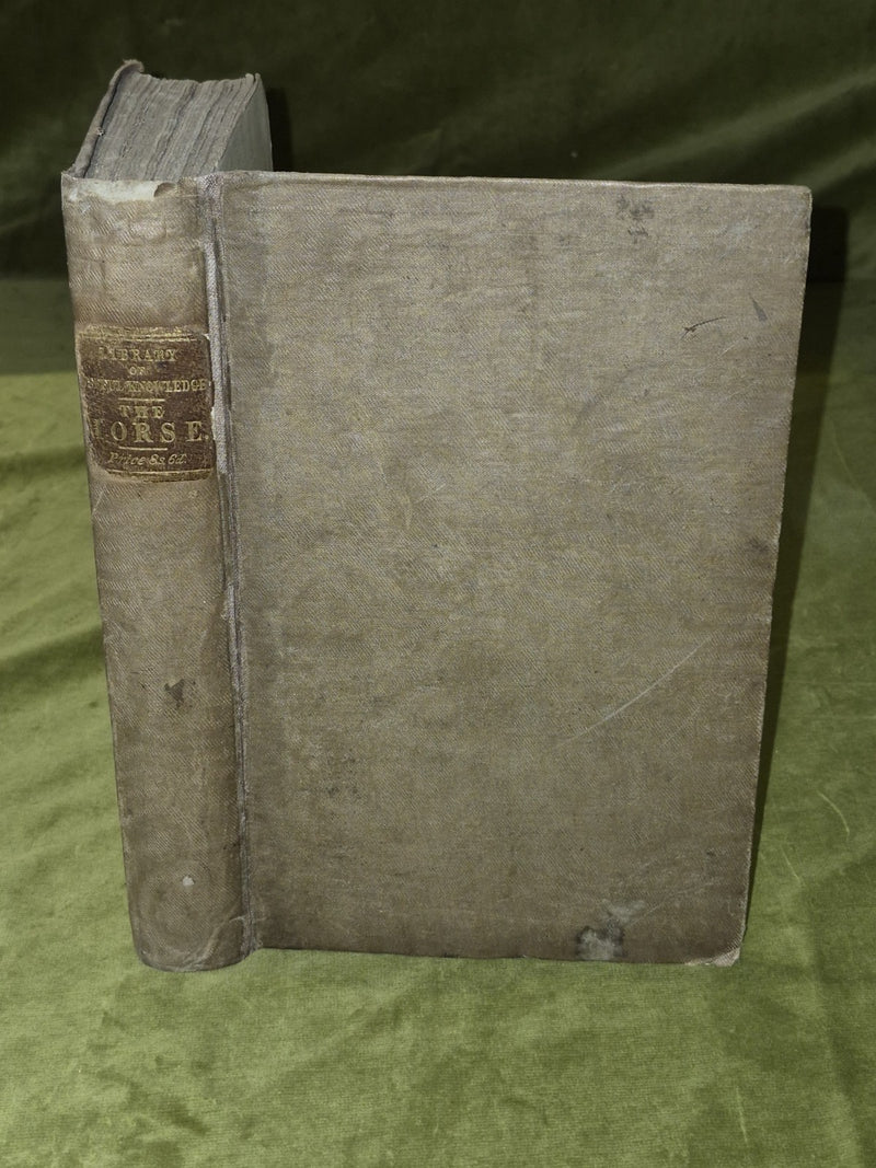 Library of Useful Knowledge: The Horse with a Treatise on Draught 18370