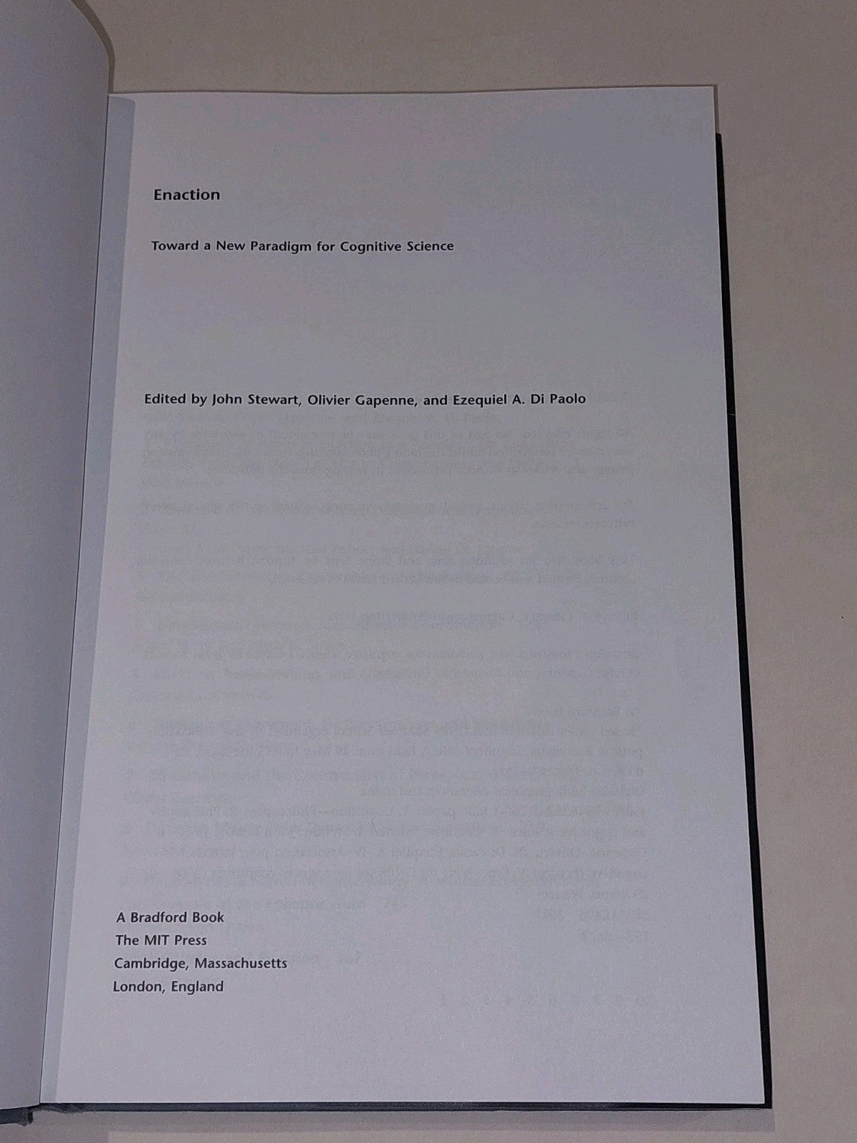 Enaction : Toward a New Paradigm for Cognitive Science [MIT Press] 2010 Hb Book 2