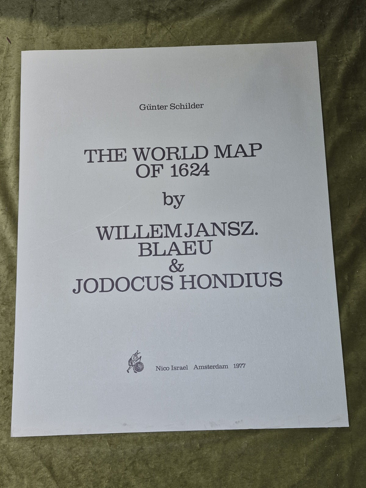 World Maps: 1624, 1669, 1661 1607 1650 Gunter Schilder Nico Israel Amsterdam8