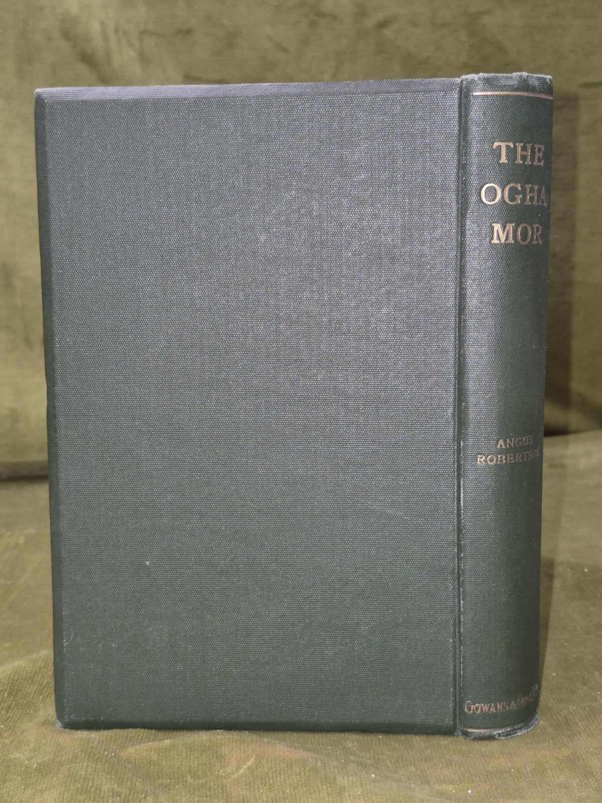 The Ogha Mor: Or The Tale-man On His Elbow Angus Robertson 19241