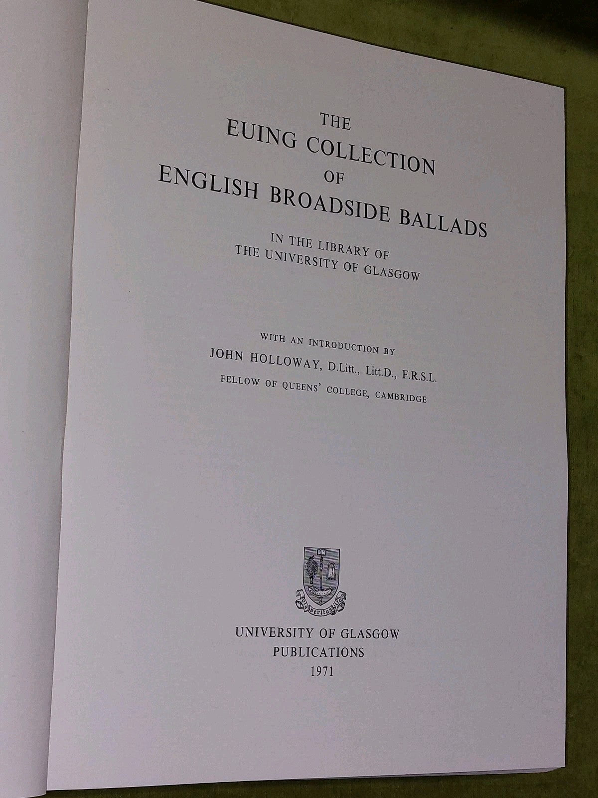 The Euing Collection Of English Broadside Ballads (1971) John Holloway Slipcase4