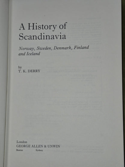 T.K. Derry A History of Scandinavia 1979 HB Nordic History Book COA6