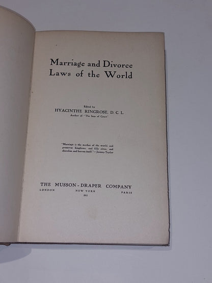 Marriage And Divorce Laws Of The World (1911) By Hyacinthe Ringrose Hb Book3