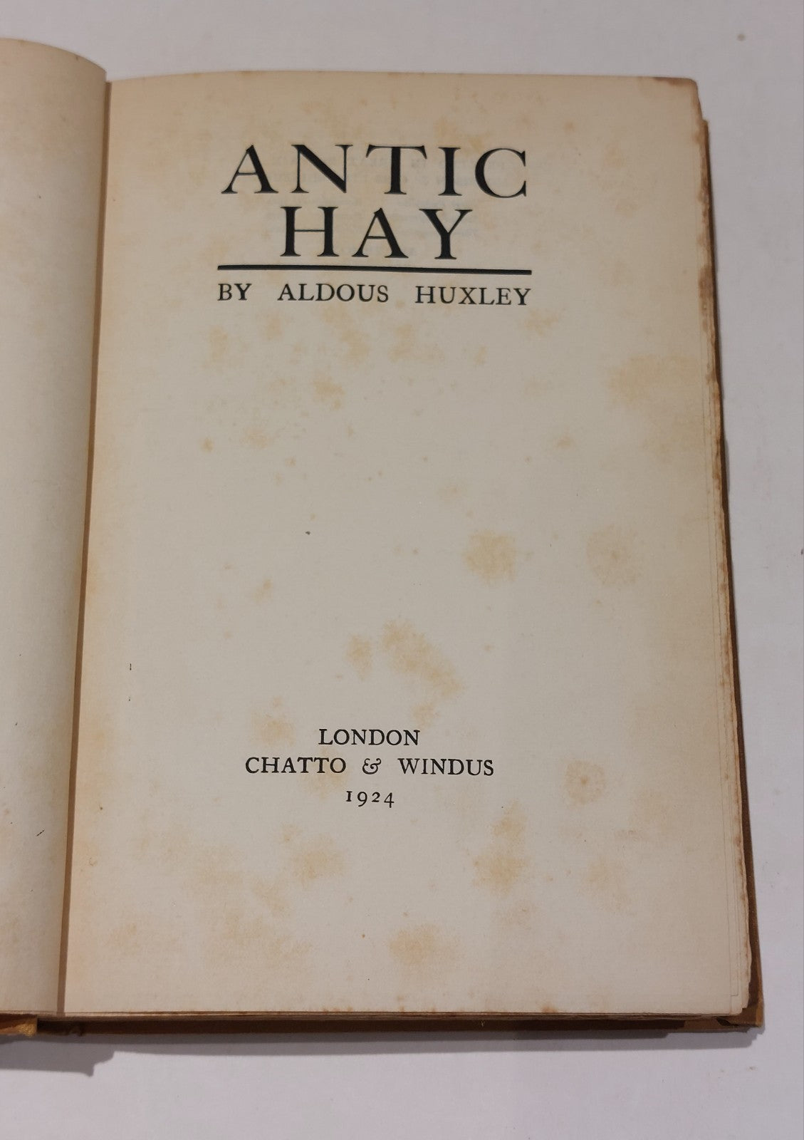 Antic Hay By Aldous Huxley 1st ed 3rd Imp Hb Book (1923)3