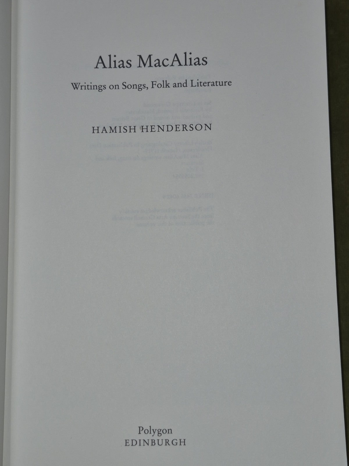 Alias MacAlias Writings on Songs Folk and Literature Hamish Henderson3