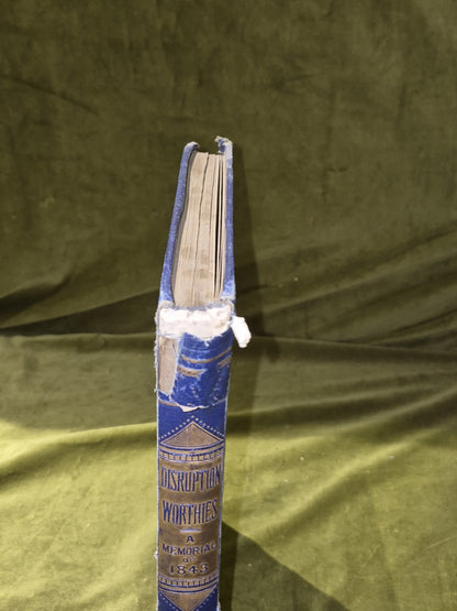A Memorial Of The Disruption Worthies 1843 Complete in 4 Volumes3