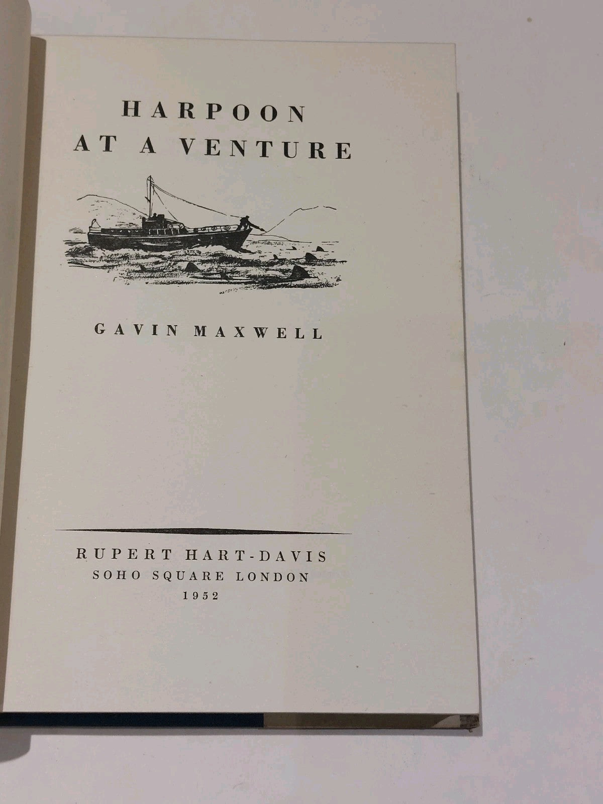 Harpoon : at a venture By Gavin Maxwell (1952) 2nd Ed Hb Book With Dustjacket4