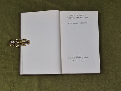 Our Present Philosophy of Life - Montgomery Belgion , Faber 1929 1st HB4
