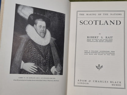 The Making Of The Nations By Robert S Rait Scotland 19115