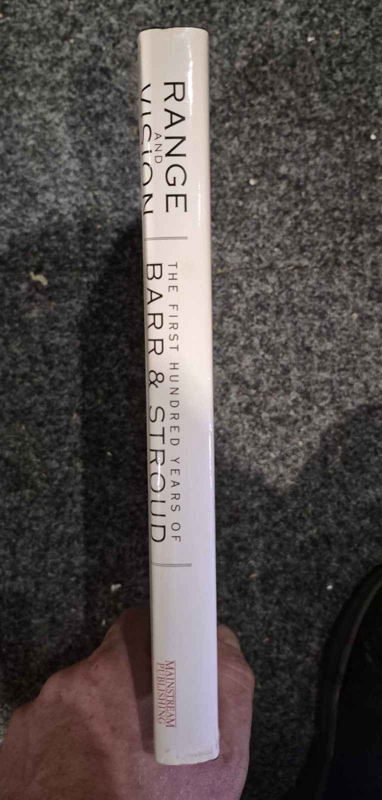 Range and Vision: First Hundred Years of Barr & Stroud First Edition4