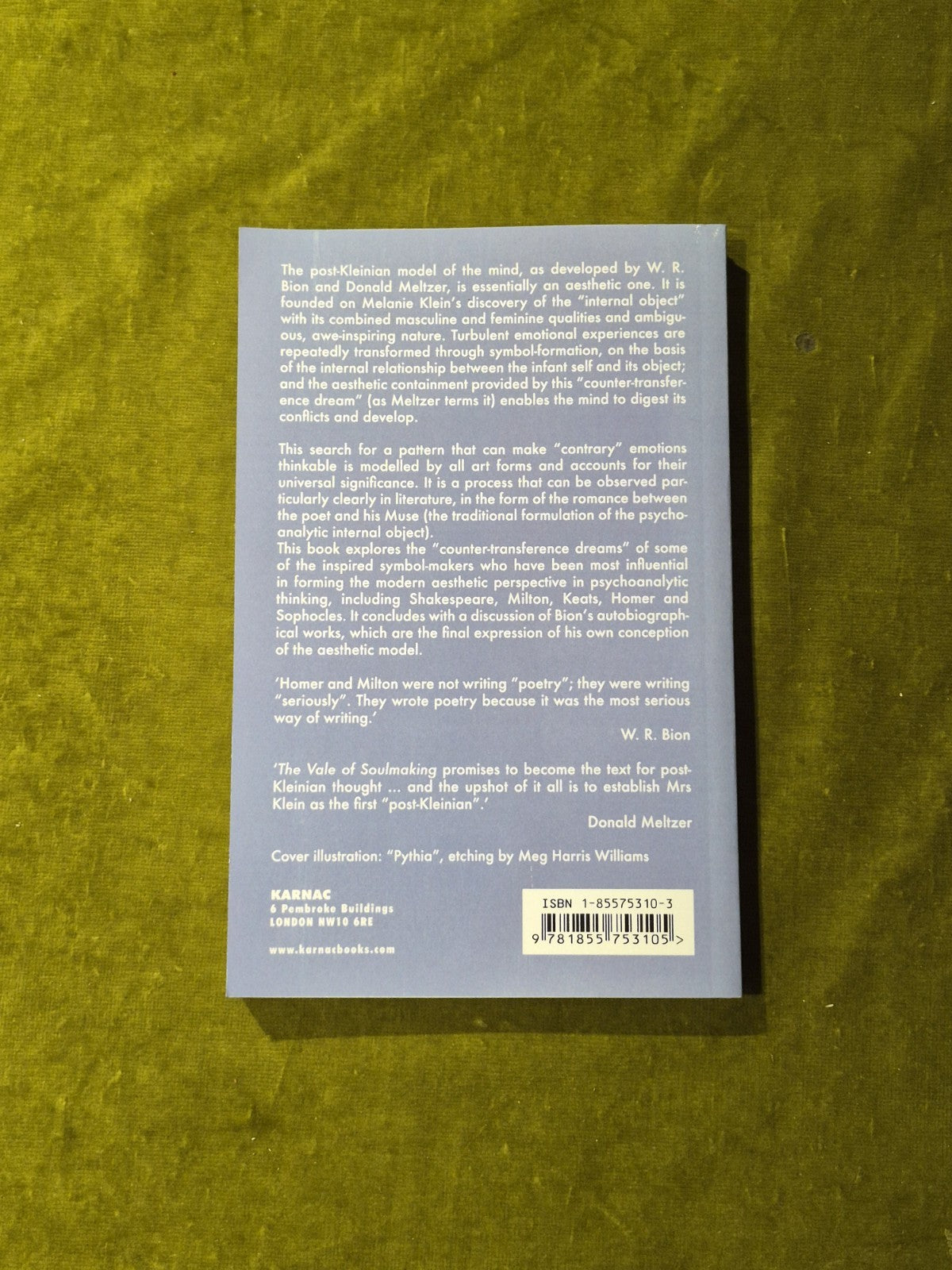 The Value of Soulmaking - Meg Harris Williams , Karnac 2005 PB1