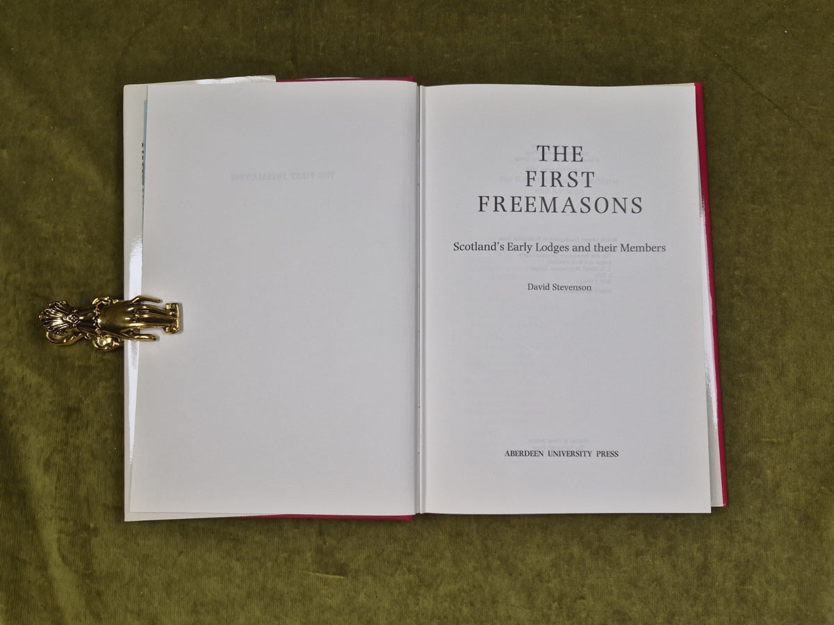 The First Freemasons Scotland's Early Lodges and their Members 1988 HC/DJ 4