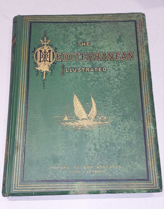 Late 19th Century Book: The Mediterranean Illustrated (1877) [Thomas Nelson]0