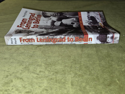 From Leningrad to Berlin: Dutch Volunteers in the German Waffen SS, 1941-19452