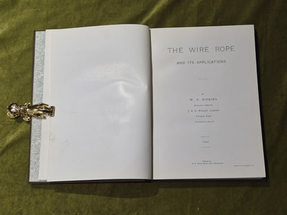 The Wire Rope and its Applications - W. E. Hipkins 1896 Hardback4
