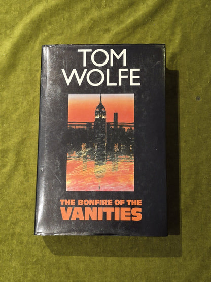 The Bonfire Of the Vanities SIGNED- Tom Wolfe , Jonathan Cape 1988 1st HB DJ0