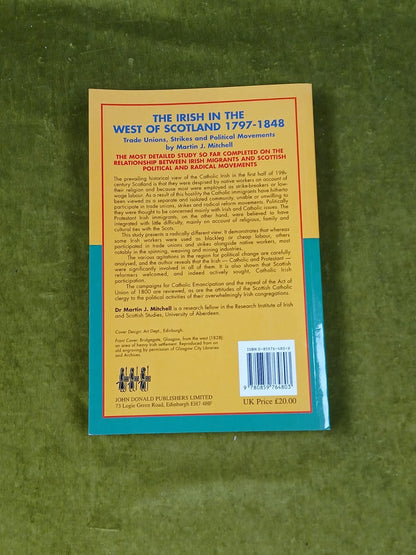The Irish in the West of Scotland 1797-1848 - Martin J Mitchell , Donald 1998 PB3