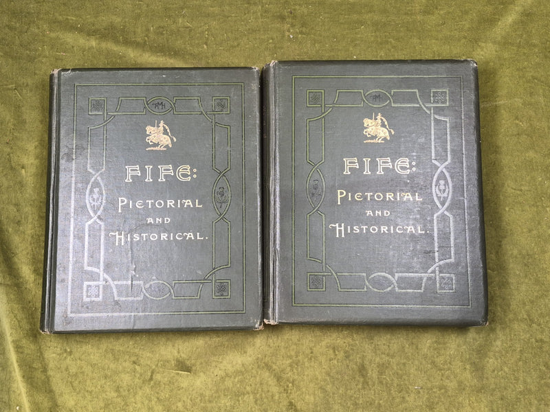 Fife : Pictorial and Historical Vols 1 & 2  A H Millar , Westwood & Son 1st 19850