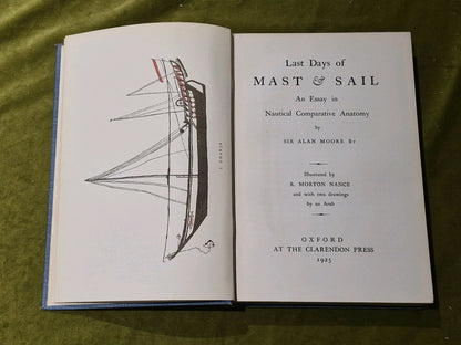 Last Days of Mast & Sail, 1925, Sir Alan Moore First Edition Illustrated, First5