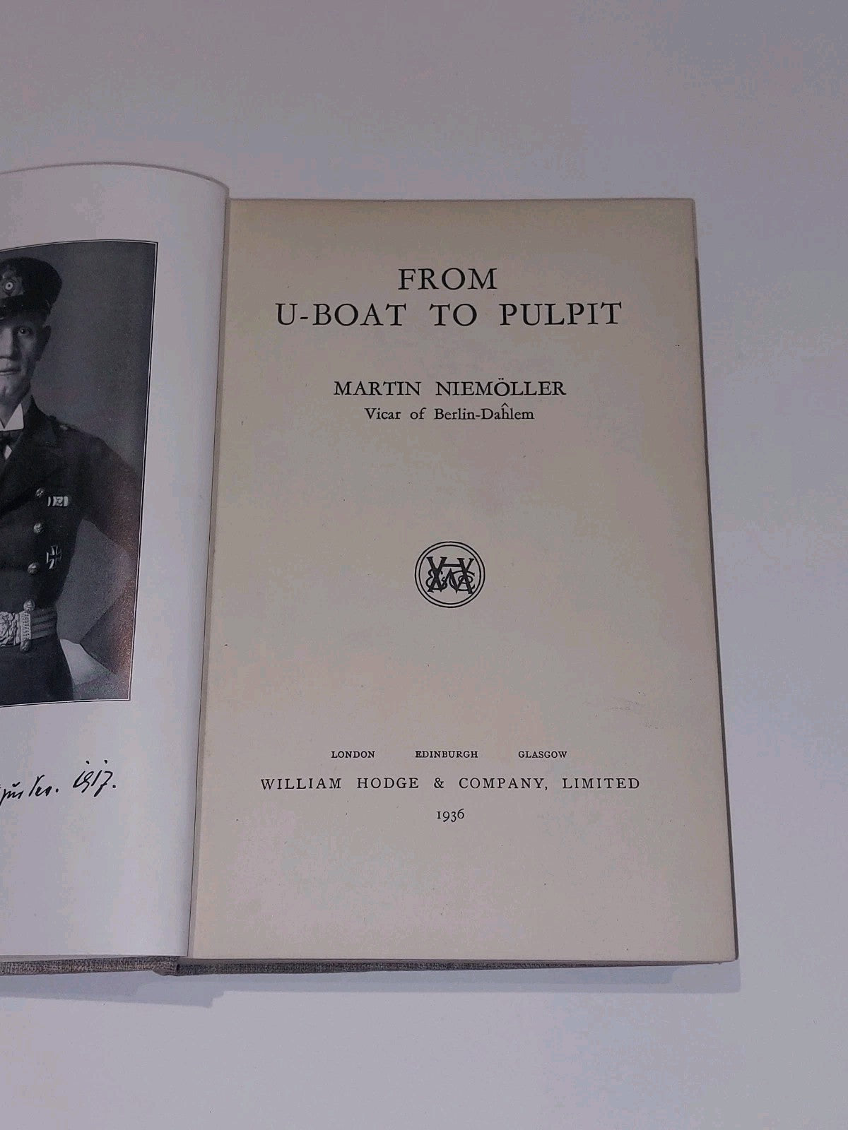 From UBoat To Pulpit by Martin Niemoller [William Hodge] (1936) 1st Ed Hb Book3