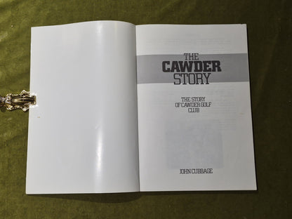 The Cawder Story: Cawder Golf Club - John Cubbage PB4