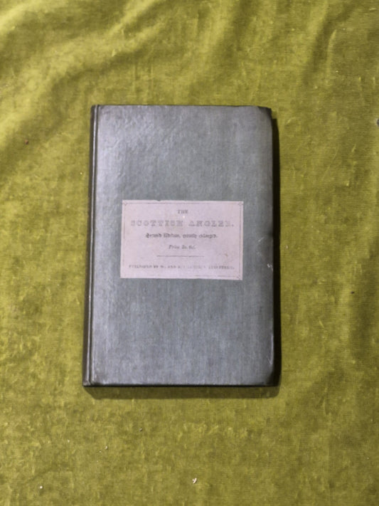 The Art of Angling as Practiced in Scotland - Thomas Tod Stoddart 2nd 18360