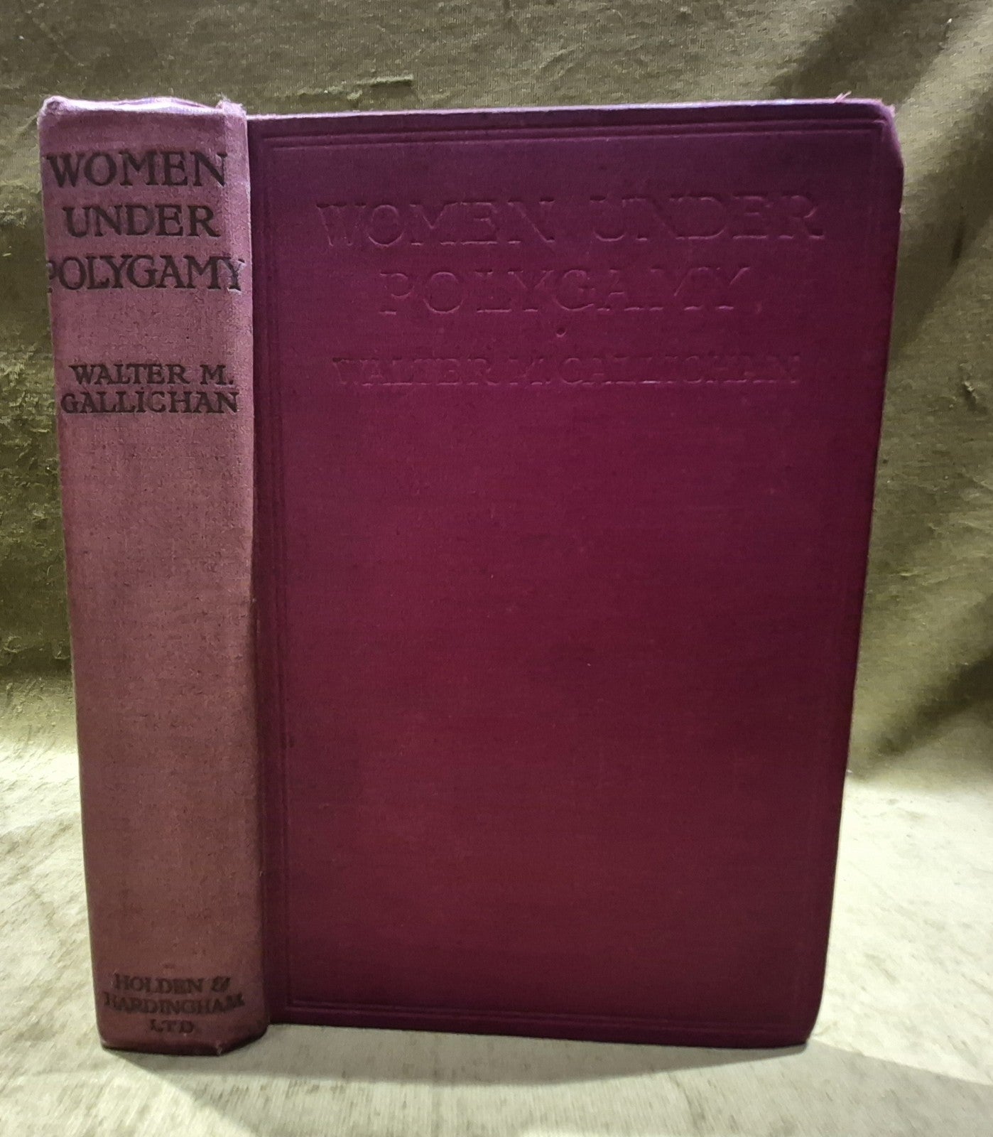 Women Under Polygamy (Walter M. Gallichan - 1914) First Edition0