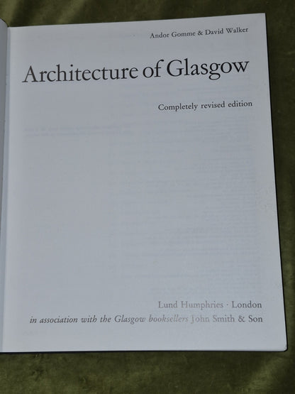 Architecture of Glasgow (1987) Andor, Walker, David Gomme Hardback4