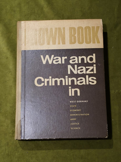 Brown Book: War and Nazi Criminals in West Germany0