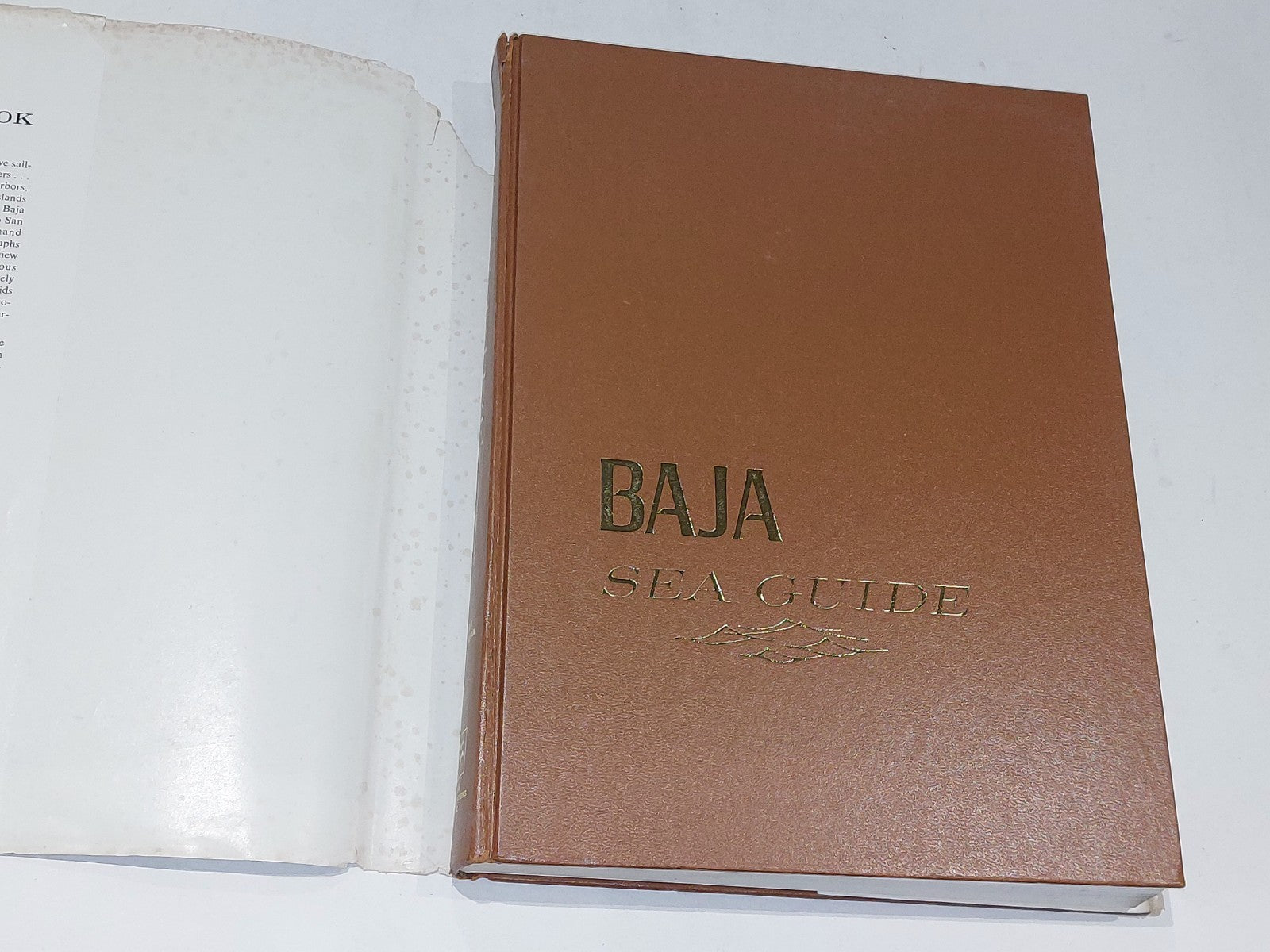 Baja Sea Guide Vol. 2 By Leland Lewis & Peter Ebeling (1974) 1st Ed 2nd Imp Hb 3