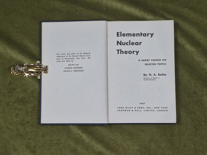 Elementary Nuclear Theory by H. A. Bethe - 1947 1st Print Pub. by John Wiley5