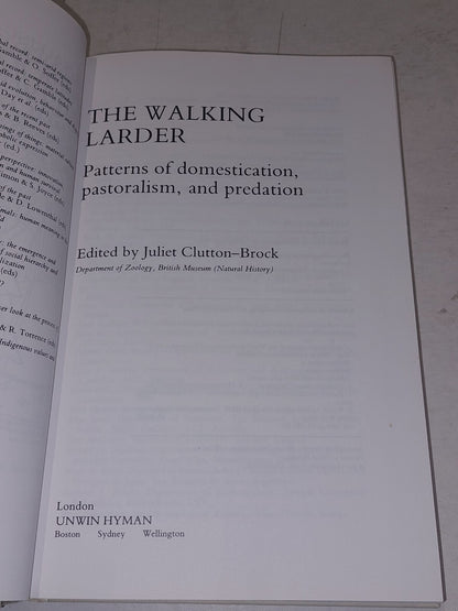 The Walking Larder: Patterns of Domestication, Pastoralism, and Predation 2