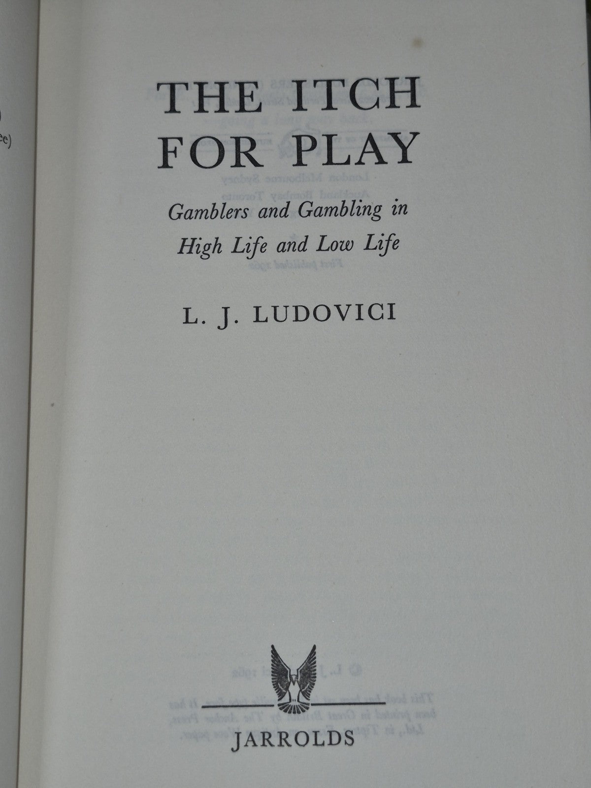 The Itch for Play L.J. Ludovici 1962 1st Ed Gambling History Dust Jacket HC5