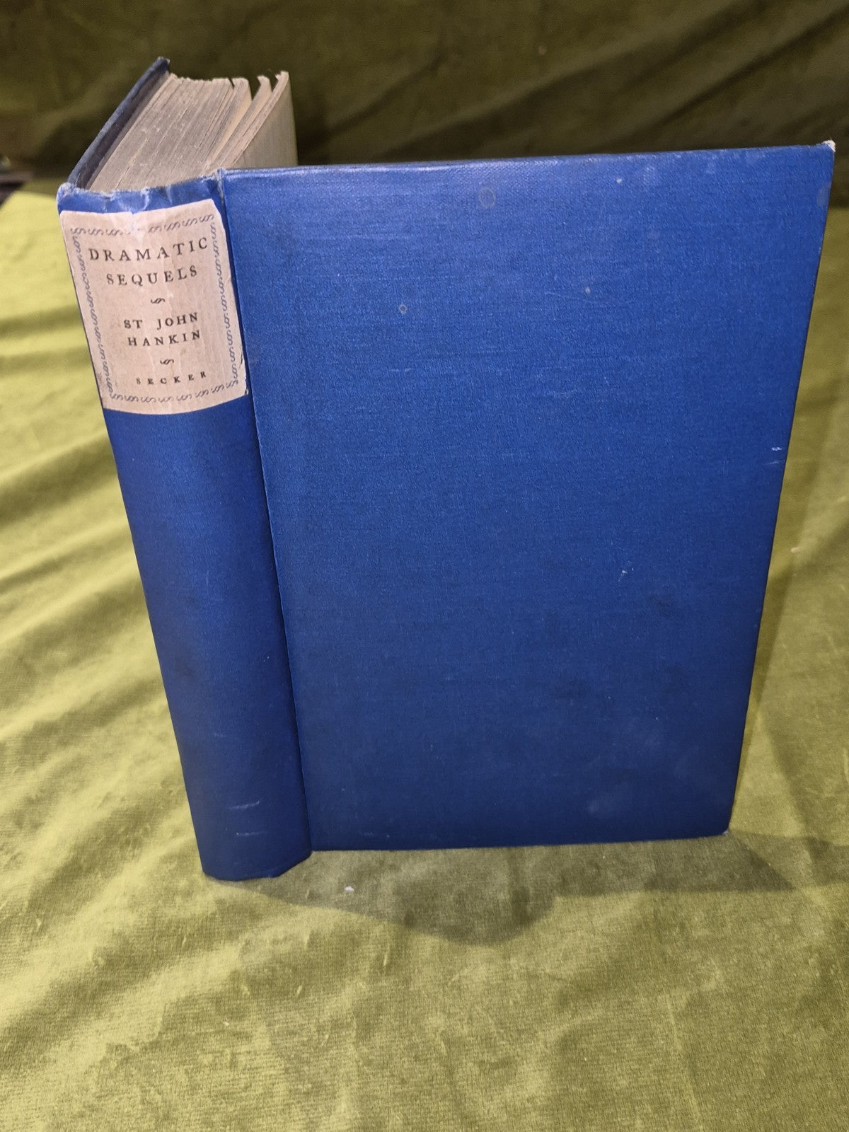 Dramatic Sequels by St John Hankin 1925 Hardback0