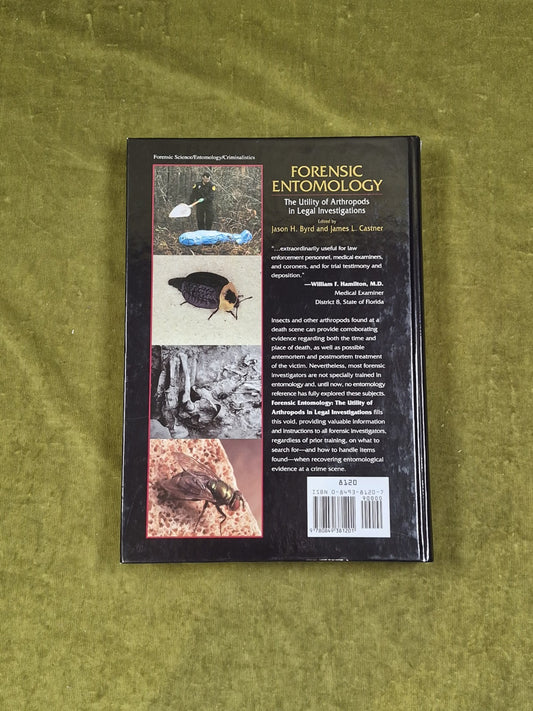 Forensic Entomology : The Utility of Arthropods in Legal Investigations CRC 20001