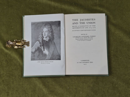 The Jacobites and the Union - Charles Stanford Terry , Cambridge 19225